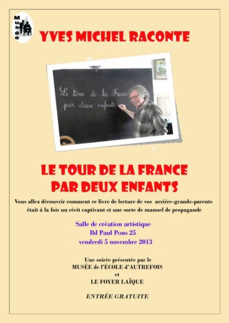 5 novembre 2013 - "Le tour de la France par deux enfants" avec Yves Michel